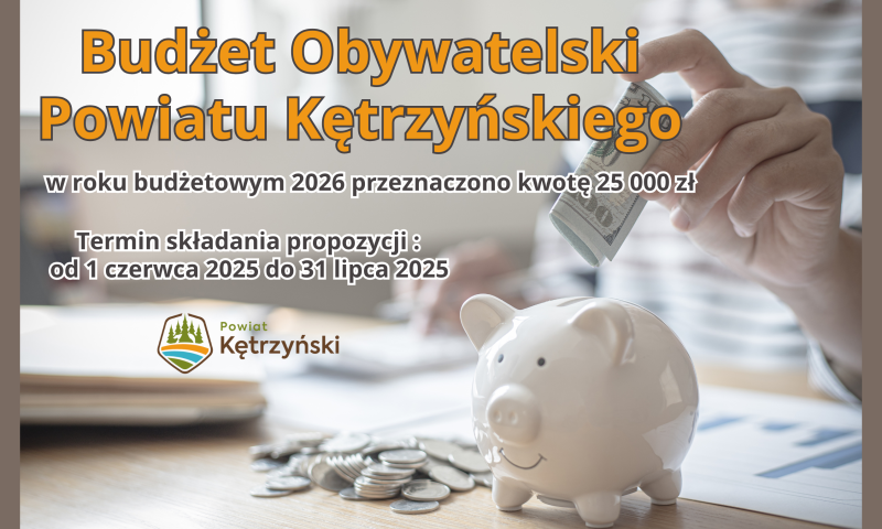 Weź udział w Budżecie Obywatelskim Powiatu Kętrzyńskiego i zmieniaj swoje otoczenie – Edycja 2026