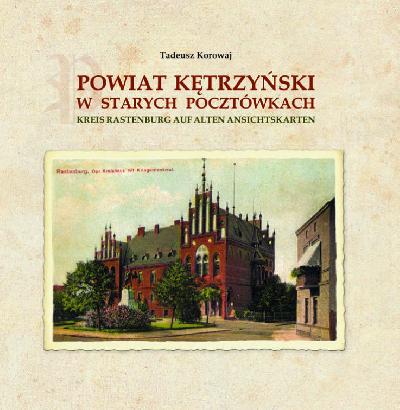 Powiat Kętrzyński w Starych Pocztówkach