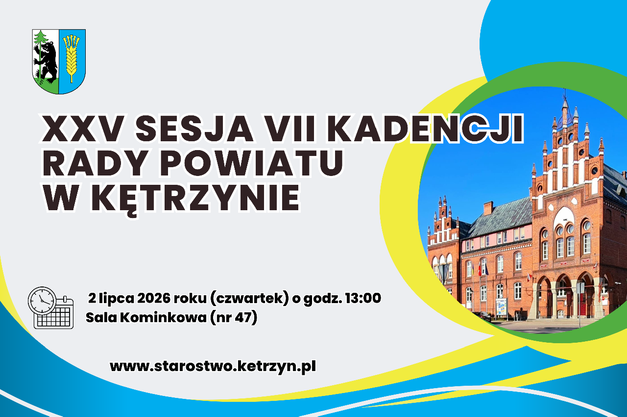 Informacja o XXV sesji Rady Powiatu w Kętrzynie