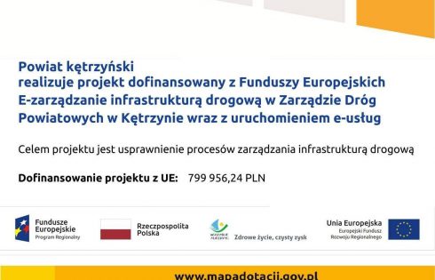 Plakat informujący o realizacji projektu dofinansowania z Funduszy Europejskiej E-zarządzanie infrastrukturą drogową w Zarządzie Dróg Powiatowych w Kętrzynie wraz z uruchomieniem e-usług
